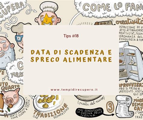 Data Di Scadenza Come Interpretarla Correttamente Tempi Di Recupero