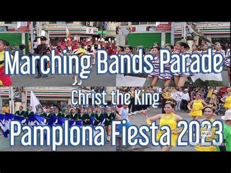 Marching Bands Parade Pamplona Christ The King Fiesta Youtube