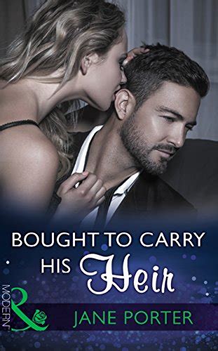 Bought To Carry His Heir Mills And Boon Modern Ebook Porter Jane