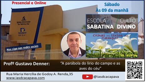 Escola Sabatina E Culto De Adora O Iasd Cpv M Elmira S Bado