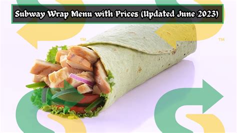 Subway Wrap Menu with Prices (Updated January 2024)