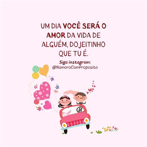 Anota Ai Voc Ainda Vai Encontrar Algu M Que Te Ame Do Jeitinho Que