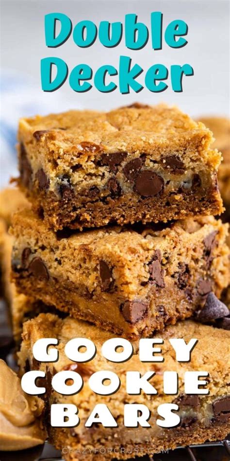 Double Decker Cookie Gooey Bars Crazy For Crust