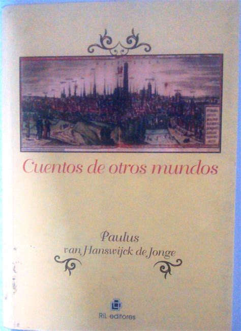 Cuentos De Otros Mundos Par Van Hanswijk De Jonge Paulus Muy Bien