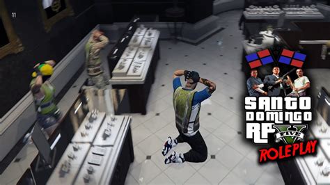 ATRACO A LA JOYERIA SANTO DOMINGO RP GTA V ROLEPLAY YouTube