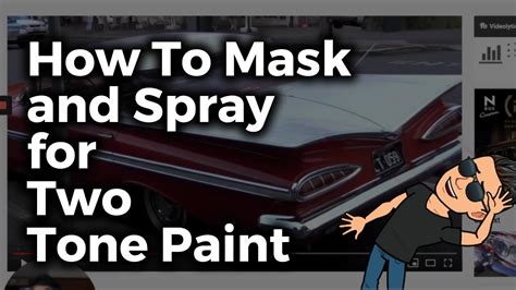 🚘 How To Mask And Spray For Two Tone Paint Youtube