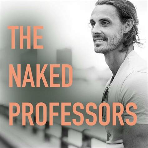 Listen To The Naked Professors Podcast Deezer