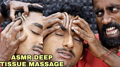 Asmr Deep Tissue Head And Forehead Massage Neck Massage With Heavy Oil