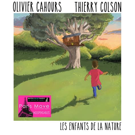 Olivier Cahours Thierry Colson Les Enfants De La Nature Eng Review