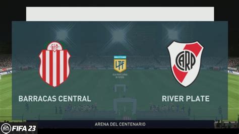 Barracas Central Vs River Plate Liga Profesional De F Tbol Youtube