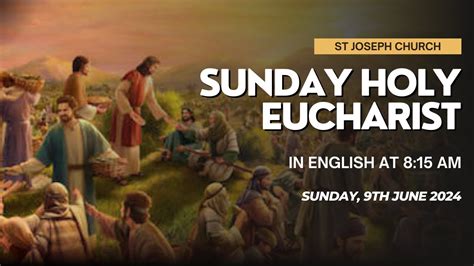 Live Sunday Holy Eucharist Sunday Holy Mass Am Th June