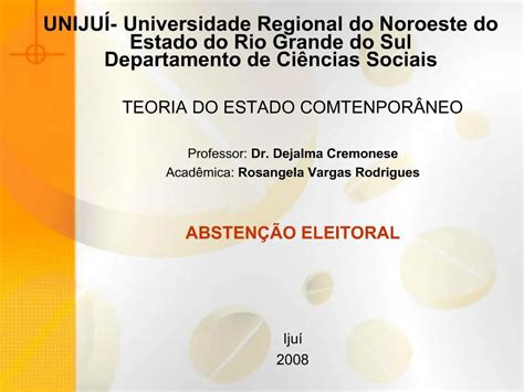 PPT UNIJU Universidade Regional Do Noroeste Do Estado Do Rio Grande