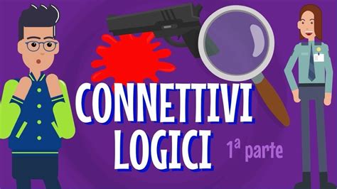 CONNETTIVI LOGICI Negazione Congiunzione Disgiunzione Inclusiva Ed