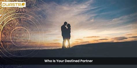 Explore Astrological Insights Into Finding Your Destined Life Partner