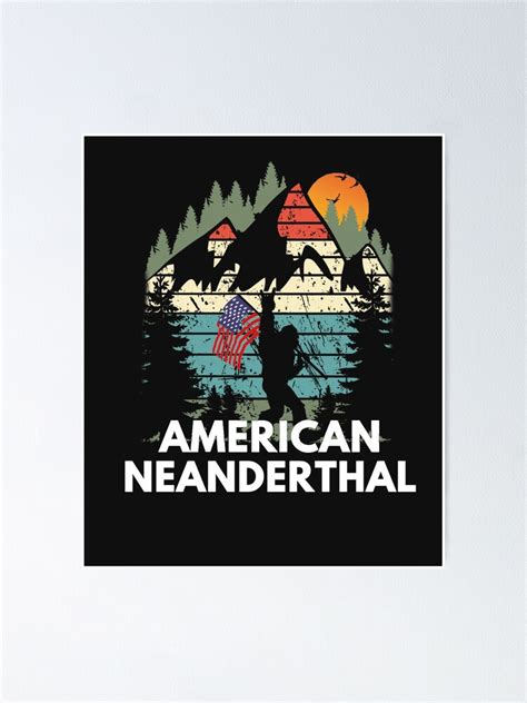 American Neanderthal Flag For Proud Neanderthals Poster By RearieLiu