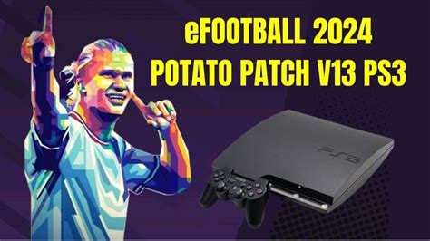 Potato Patch V13 PKG EFootball 2024 YouTube