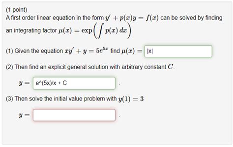 Solved 1 Point A First Order Linear Equation In The Form Chegg