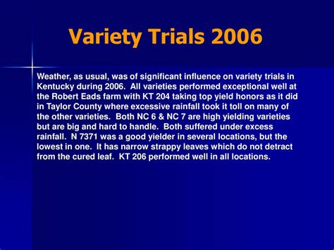 Variety Trials 2006 Weather As Usual Was Of Significant Influence On