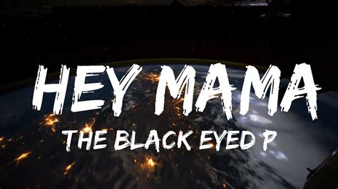 The Black Eyed Peas Hey Mama Lyrics 30 Mins Trendy Music YouTube