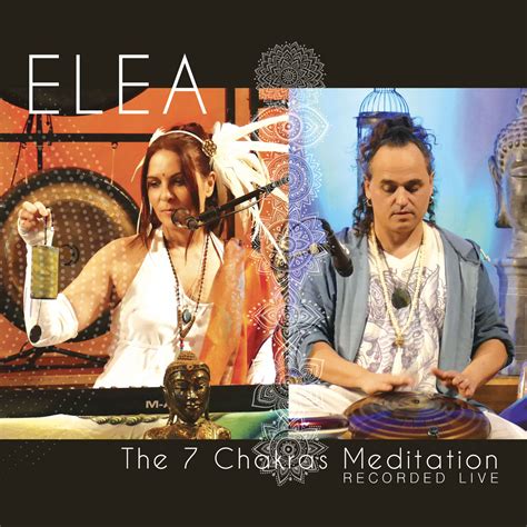 THE 7 CHAKRAS MEDITATION | ELEA | Zen and Sounds