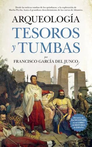 Livro Fisico Arqueolog A Tesoros Y Tumbas Parcelamento Sem Juros