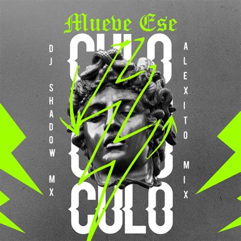 Mueve Ese Culo Single By Alexito Mix Spotify