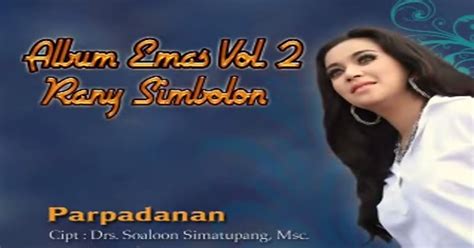 Lirik Parpadanan By Rani Simbolon KUMPULAN LIRIK LAGU BATAK