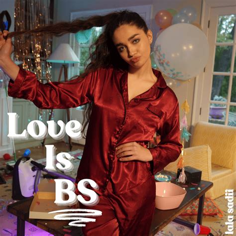 Lala Sadii Love Is Bs Lyrics Genius Lyrics