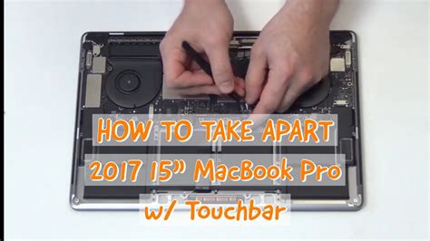 How To Take Apart The 2017 15 Macbook Pro With Touchbar A1707 YouTube