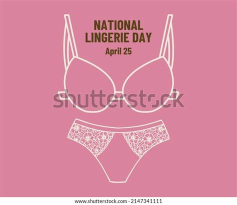 National Lingerie Day Th April Very Stock Illustration