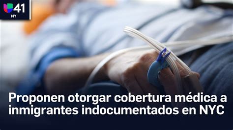 Proponen otorgar seguro médico a inmigrantes indocumentados en Nueva