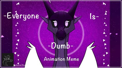 Everyone Is Dumb Dumb Dumb Animation Meme Tk Flash Warning