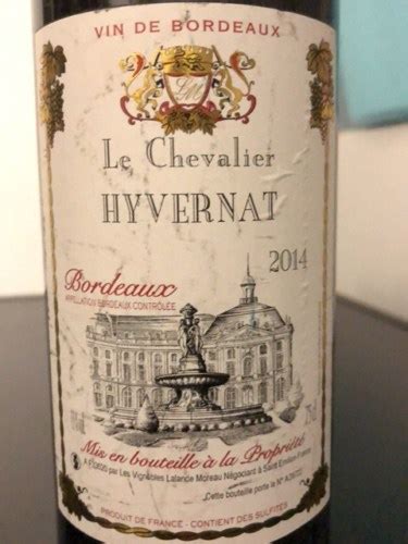 Vignobles Lalande Moreau Le Chevalier Hyvernat Bordeaux Vivino France