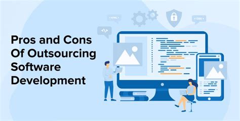 Pros And Cons Of Outsourcing Software Development Tatvasoft Blog