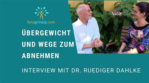 Übergewicht und Wege zum Abnehmen Teil 6 Interview mit Dr Ruediger