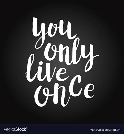 Hand Drawn Phrase You Only Live Once Royalty Free Vector