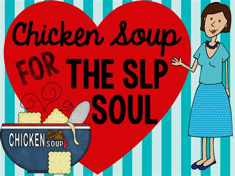 Chicken Soup for the SLP Soul Blog Hop