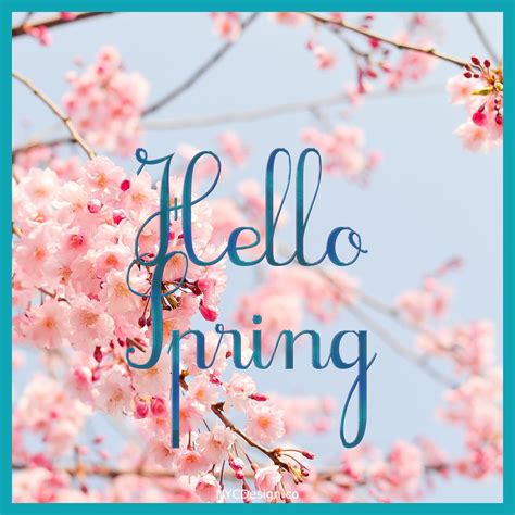 Hello Spring Images, Captions & Quotes – NYCDesign.co: Printable Things