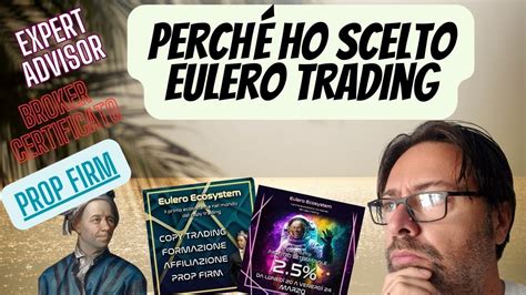 Expert Advisor Broker Prop Tutto In Uno Eulero Trading La Mia