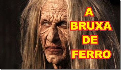 A Bruxa De Ferro - LENDA URBANA A BRUXA DE FERRO | Movie posters, Poster, Art