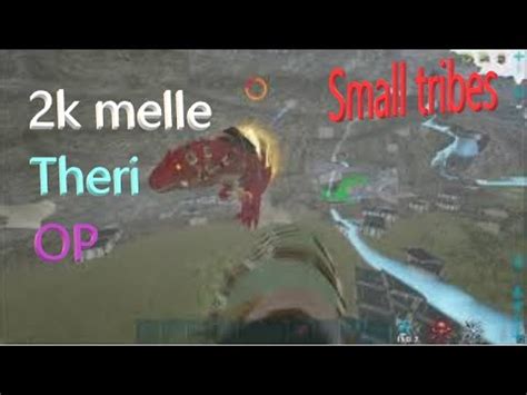 Ark Small Tribes PC PVP CLIPS 2k Melle Theri OP YouTube