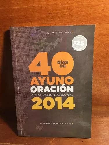 40 Dias De Ayuno Oracion Y Renovacion Personal Mebuscar Argentina