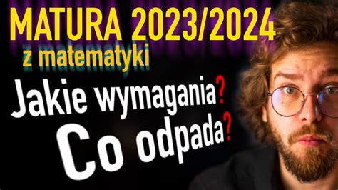 Zmiany na MATURZE w 2023 i 2024 z MATEMATYKI Dokładna analiza zmian