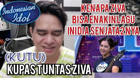 Kutu Kupas Tuntas Ziva Indonesian Idol Oleh Guru Vocal Jacky