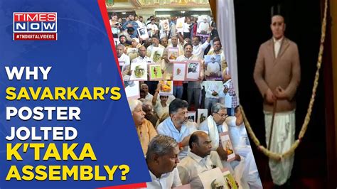 Veer Savarkars Poster Rocks Karnataka Assembly War Of Words Erupts