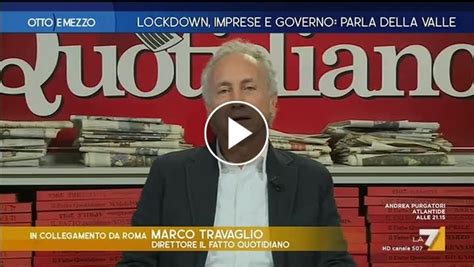 Coronavirus Marco Travaglio Contro Bonomi Confindustria Ci Sono