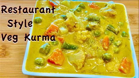 Restaurant Style Veg Kurma Recipe Mixed Vegetable Kurma Veggie Curry Youtube