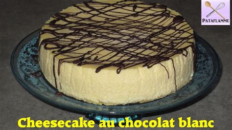 La Recette Du Cheesecake Au Chocolat Blanc Facile à Faire Youtube