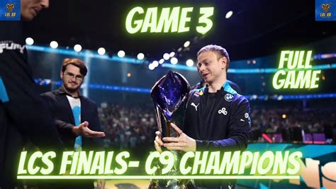 Lcs Championship Finals C Vs T Summer Youtube