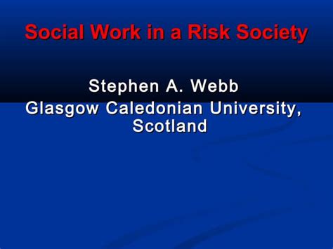 Social Work In A Risk Society Ppt